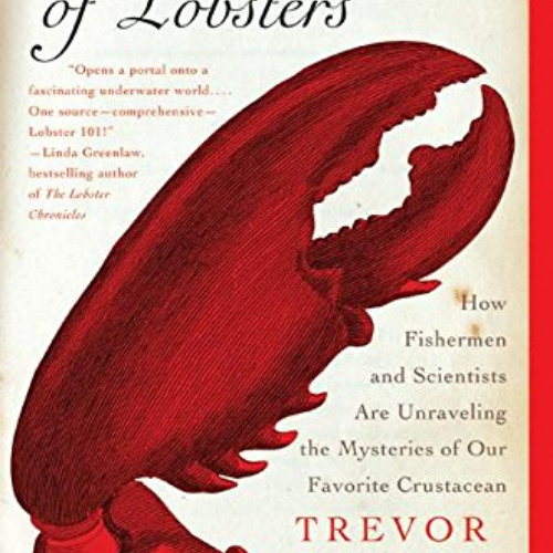 [DOWNLOAD] PDF 💝 The Secret Life of Lobsters: How Fishermen and Scientists Are Unrav