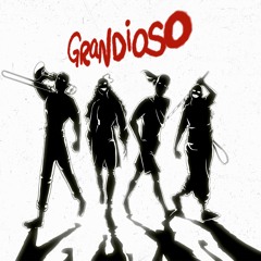 Grandioso (feat. Oh Gosh Leotus)