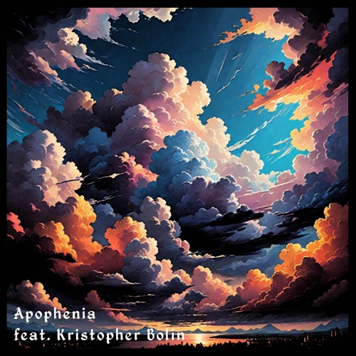 Apophenia (feat. Kristopher Bolin)