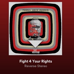 Fight 4 Your Rights [Techno]