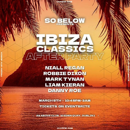 Ibiza Classics After Party So Below-Mark Tynan