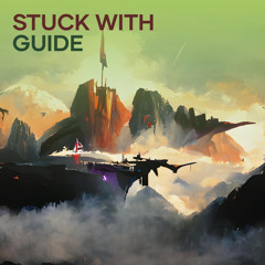Stuck with Guide