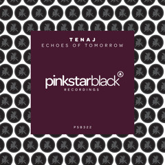 Tenaj - Echoes of Tomorrow