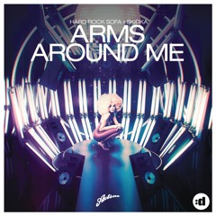 Arms Around Me (Original Mix)