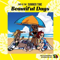 THIS IS THE SUMMER TIME 〜Beautiful Days〜