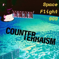 Space Flight 909 - E10: Counterterraism Guest Mix