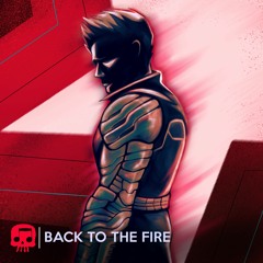 "Back to the Fire" - The Winter Soldier Rap