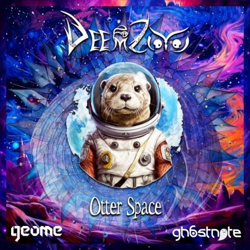 DeemZoo - Otter Space (geome & gh6stnote remix)