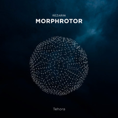 REZarin - Morphrotor