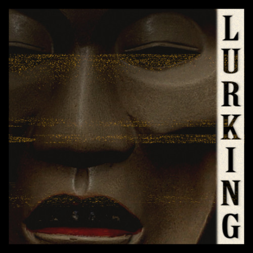 Lurking