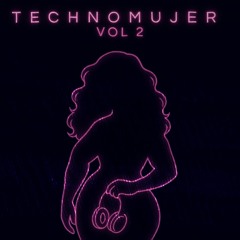 technomujer vol 2 (DJ set) Emme Sega