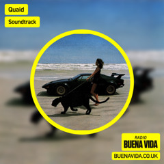 Quaid: Love From Metropolis - Radio Buena Vida 19.07.25