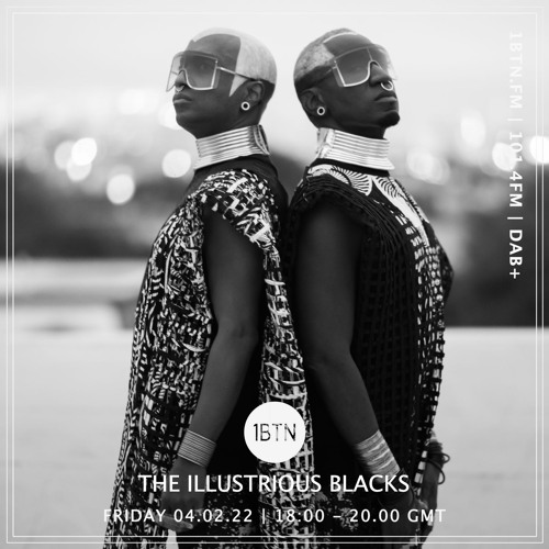 The Illustrious Blacks - 04.02.2022