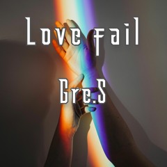 Love Fail