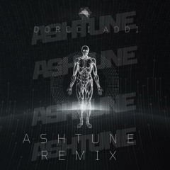 Dorcci - Addi (AshTune Remix) Radio Edit