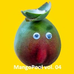 MangoPool vol. 04 - summer kickstart mix