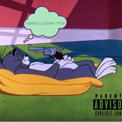 need u cover