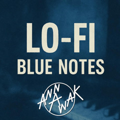 Lo-Fi Blue Notes