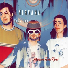 Nirvana - Very Ape (Mushroom Tears Remix)