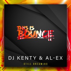 DJ Kenty X AL-EX - Still Dreaming