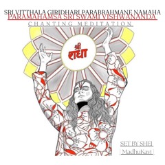 edition #2: śrī viṭṭhala giridhārī parabrahmane namaḥ japa sadhana meditation