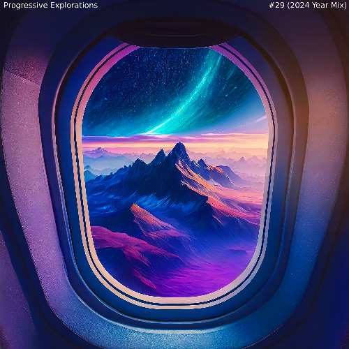 Progressive Explorations #29 (2024 YEAR MIX)