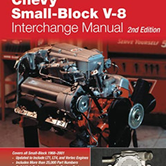 [GET] PDF 🖍️ Chevy Small-Block V-8 Interchange Manual: 2nd Edition (Motorbooks Works