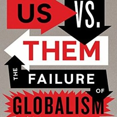 [VIEW] [KINDLE PDF EBOOK EPUB] Us vs. Them: The Failure of Globalism by  Ian Bremmer 📘