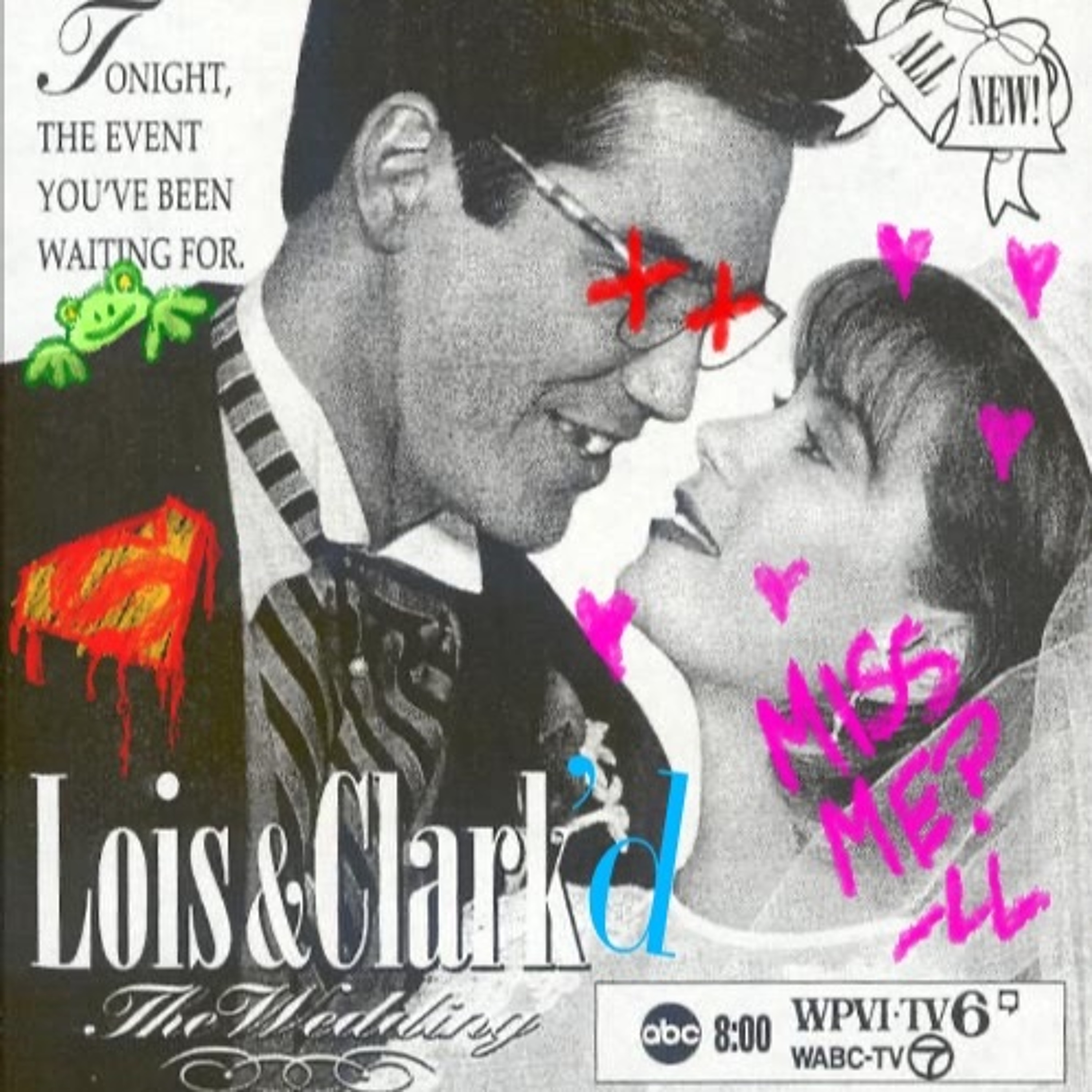 Lois & Clark\'d: The New Podcasts of Superman