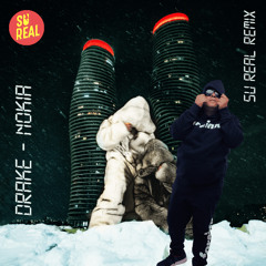 NOKIA - Drake (Su Real Remix)