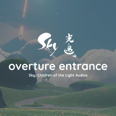 Sky: Children of the Light “overture entrance” Audio