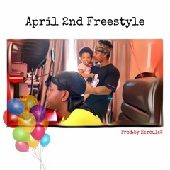 April 2nd Freestyle