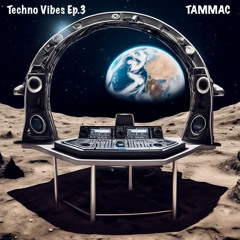 TECHNO VIBES EP.3 (25/02/2024)
