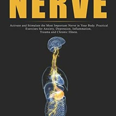 [Read] EPUB KINDLE PDF EBOOK Vagus Nerve: Activate and Stimulate the Most Important Nerve in Your Bo
