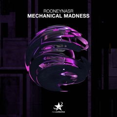 RooneyNasr - Mechanical Madness (Radio Edit)