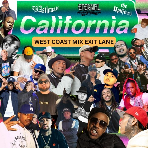 WEST COAST MIX VOL 1 BY THE UPLIFTERS @DJASTHMATC @ITSDJETERNAL