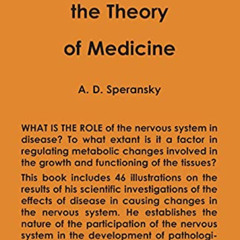 ACCESS KINDLE 🧡 A Basis for the Theory of Medicine by  Alexi Speransky [EPUB KINDLE