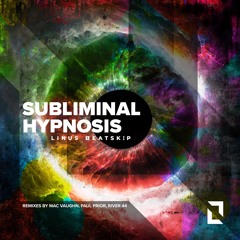 Subliminal Hypnosis (River 44 Cut Up Mix)