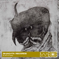 Shakhta Records 03/25 by WZ w/ Dusty
