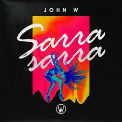 John W - The Big Sarra Sarra (Dih Ribeiro 'Confusão' Rework) PRÉVIA