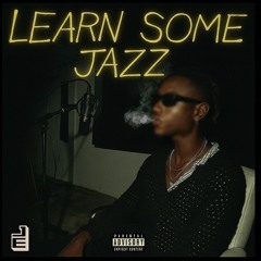 The Great Eddy- Learn Some Jazz (Official Audio)