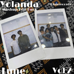 Lune - Yolanda Mashup & Edit Pack [VOLUME 2]