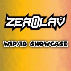 ZEROlav WIP/ID Showcase 2023