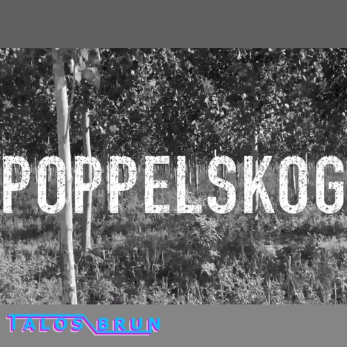 Poppelskog [Demo]