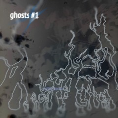 ghosts #1 ơơ℘ıɛ