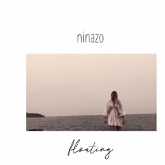 ninazo - Floating