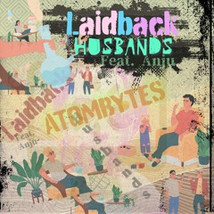Laidback Husbands (feat. Anju) (Extended Mix)