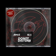 Do Not Disturb No. 6 (New Music Premiere)