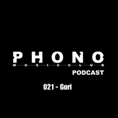 Phono music club podcast 021 by Gori