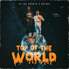 Top Of The World Ft. Young Gat$by (Prod. OffBeat Prods)